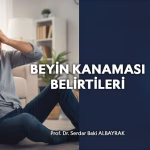 beyin kanaması belirtileri